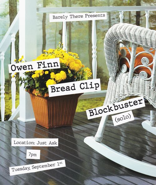 Owen Finn, Bread Clip, Blockbuster