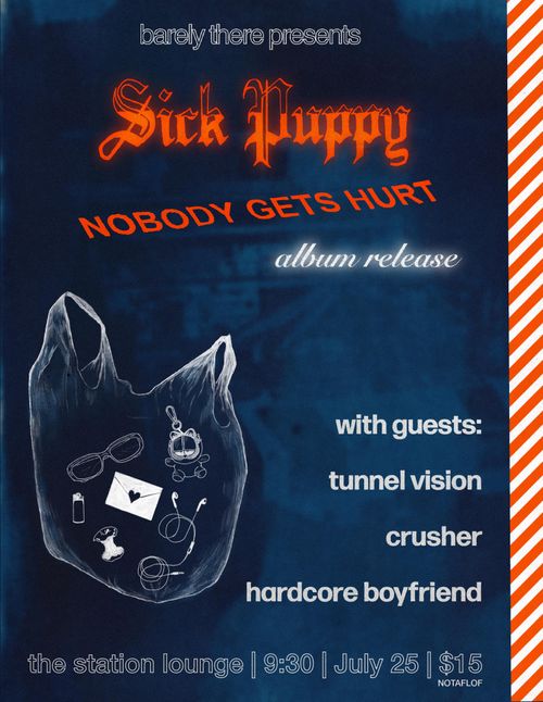 Sick Puppy Release Show with Tunnel Vision, Crusher, Hardcore Boyfriend @ The Station Lounge