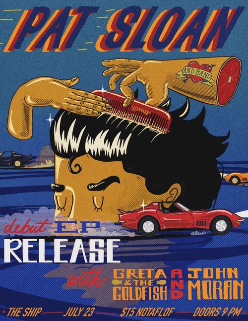 Pat Sloan Ep Release with Greta & the Goldfish, John Moran 15$/pwyc