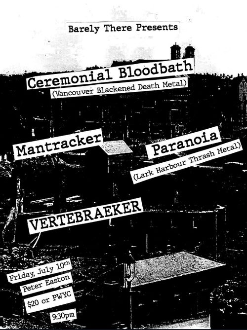 Barely There: Ceremonial Bloodbath, Mantracker, Paranoia & Vertebraeker @ the Peter E