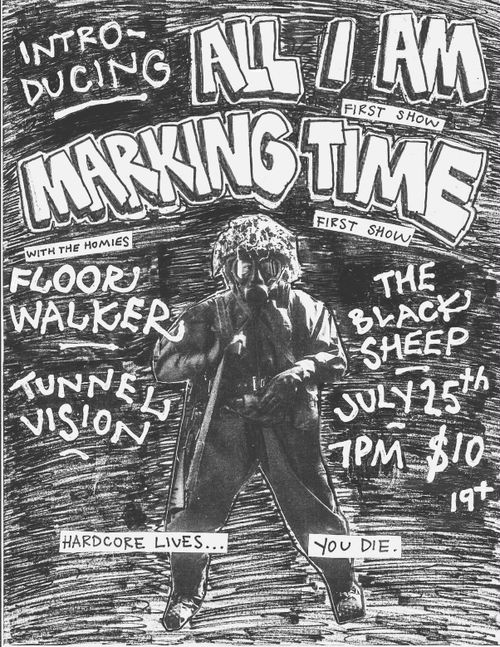 All I Am, Marking Time, FloorWalker, Tunnel Vision @ The Black Sheep